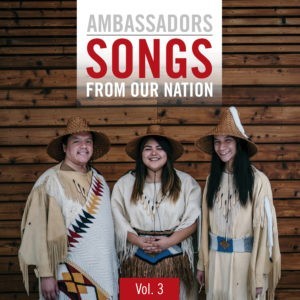 Songs From our Nations Volume 3 - language revitalization