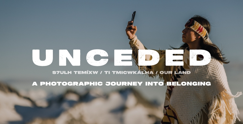 Unceded Photography Exhibition